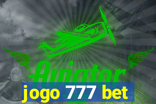 jogo 777 bet
